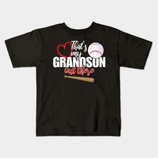 That's My Grandson Out There Baseball Mother's Day Kids T-Shirt